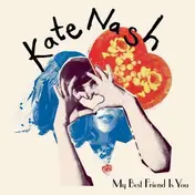 Kate Nash - My Best Friends is You