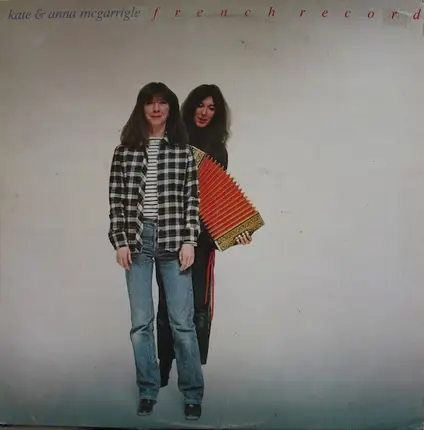 Kate & Anna McGarrigle - French Record