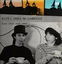 LP - Kate & Anna McGarrigle - Love Over And Over