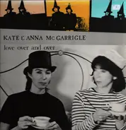 Kate & Anna McGarrigle - Love Over and Over