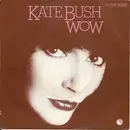 7inch Vinyl Single - Kate Bush - Wow