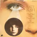 7inch Vinyl Single - Kate Bush - The Man With The Child In His Eyes