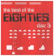 Kate Bush, Danny WIlson, Hot Chocolate, The Colour Field, Billy Idol - The Best of the Eighties - Disc 3