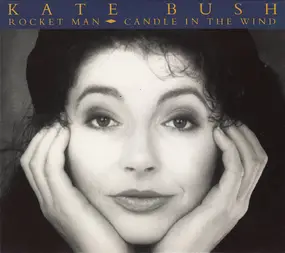 Kate Bush - Rocket Man / Candle In The Wind