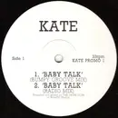 12inch Vinyl Single - Kate - Baby Talk - Promo