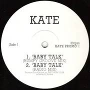12inch Vinyl Single - Kate - Baby Talk - Promo