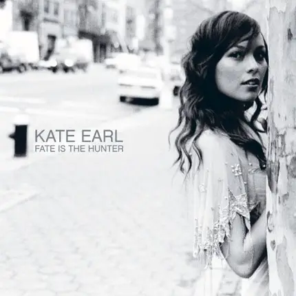 Kate Earl - Fate Is the Hunter