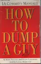 MC - Kate Fillion / Ellen Ladowsky / Laura Hamilton - How to Dump a Guy - A Coward's Manual - Still Sealed