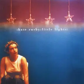 Kate Rusby - Little Lights