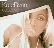 CD Single - Kate Ryan - Goodbye