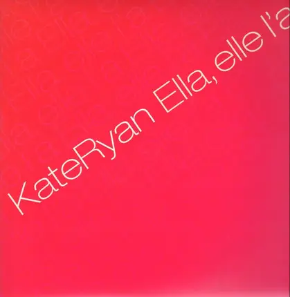 Kate Ryan - Ella Elle L'a