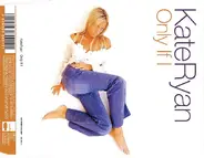 Kate Ryan - Only If I