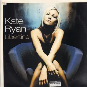 Kate Ryan - Libertine