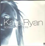 Kate Ryan - Scream For More