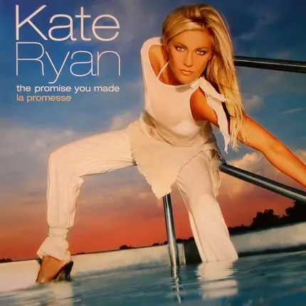 Kate Ryan - The Promise You Made / La Promesse