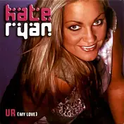 Kate Ryan - U R (My Love)