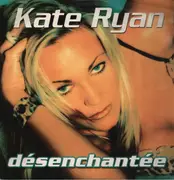12inch Vinyl Single - Kate Ryan - Désenchantée