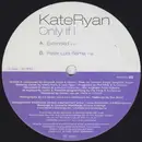 12inch Vinyl Single - Kate Ryan - Only If I