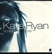 Kate Ryan - Scream For More