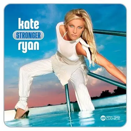 Kate Ryan - Stronger