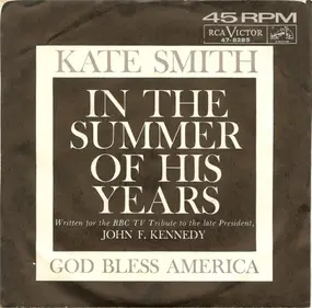 Kate Smith - In The Summer Of His Years