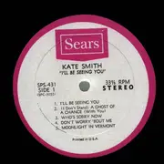 LP - Kate Smith - I'll Be Seeing You
