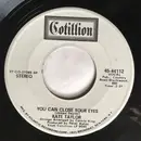 7inch Vinyl Single - Kate Taylor - You Can Close Your Eyes
