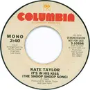 7inch Vinyl Single - Kate Taylor - It's In His Kiss (The Shoop Shoop Song)