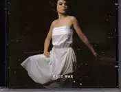 Kate Wax - Reflections of the Dark Heat