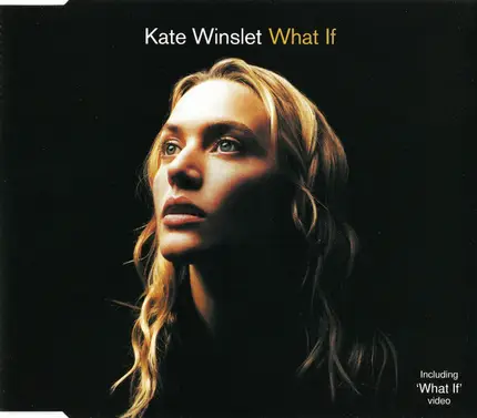 Kate Winslet - What If