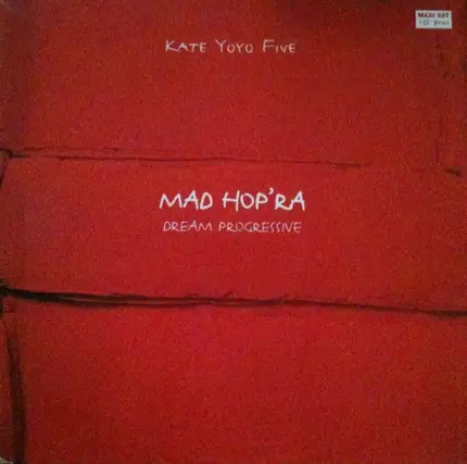 Kate Yoyo Five - Mad Hop'Ra