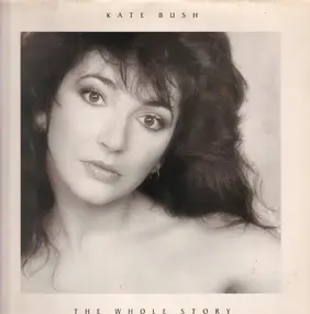 Kate Bush - The Whole Story