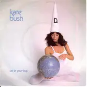 7inch Vinyl Single - Kate Bush - Sat In Your Lap.