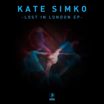 Kate Simko - Lost In London Ep