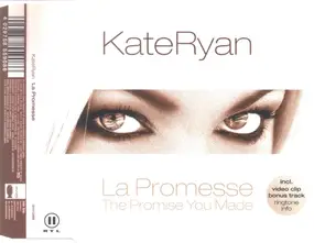 Kate Ryan - La Promesse / The Promise You Made