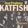 7inch Vinyl Single - Katfish - Dear Prudence