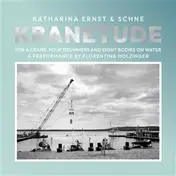 Schné - Kranetude (music For A Performance by F. Holzinger