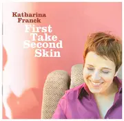 CD - Katharina Franck - First Take Second Skin