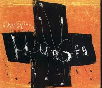 Katharina Frank - Hunger