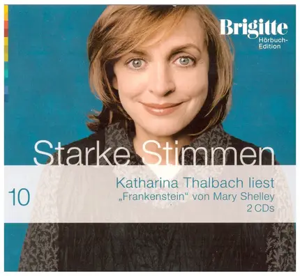Mary Shelley / Katharina Thalbach - Frankenstein