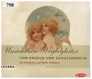 CD - Katharina Thalbach, Nellie Thalbach - Unsichtbare Wegbegleiter - Von Engeln und Schutzengeln - embossed Digipak