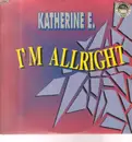 12inch Vinyl Single - Katherine E - I'm Allright