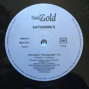 12inch Vinyl Single - Katherine E - I'm Alright