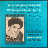 Katherine Handy Lewis - W. C. Handy Blues Sung By His Daughter Katharine Handy Lewis In Traditional Style