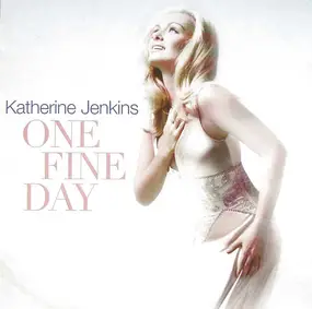 Katherine Jenkins - One Fine Day