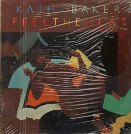 Kathi Baker - Feel The Heat