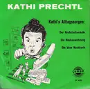7inch Vinyl Single - Kathi Prechtl - Kathi's Alltagssorgen - EP, Mono