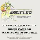 CD - Kathleen Battle , Raymond Murcell , Rose Taylor , The Harmoneion Singers , Neely Bruce , Lawrence S - Angels' Visits (And Other Vocal Gems Of Victorian America)