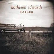 Kathleen Edwards - Failer