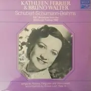 Double LP - Schubert / Schumann / Brahms / Kathleen Ferrier / Bruno Walter - BBC Broadcasts From The Edinburgh Festival 1949